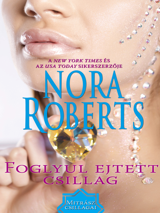Title details for Foglyul ejtett csillag by Nora Roberts - Available